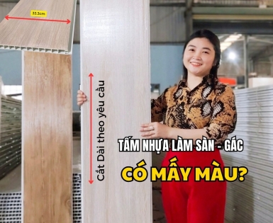 SÀN NHỰA CHỊU LỰC CÓ MẤY MÀU